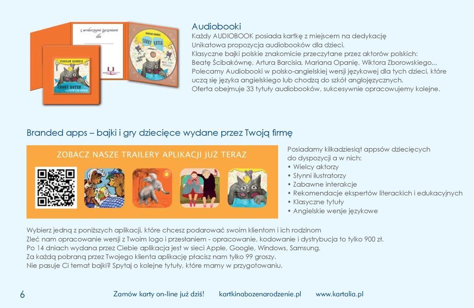 .. Polecamy Audiobooki w polsko-angielskiej wersji językowej dla tych dzieci, które uczą się języka angielskiego lub chodzą do szkół anglojęzycznych.