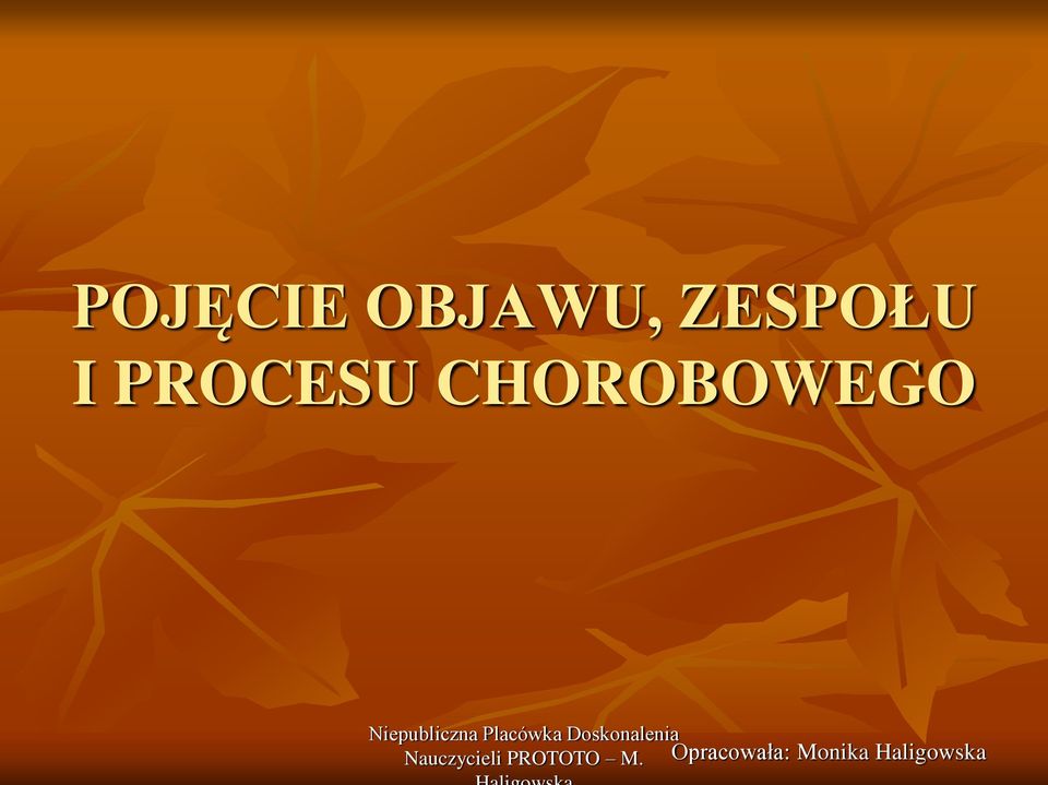 CHOROBOWEGO