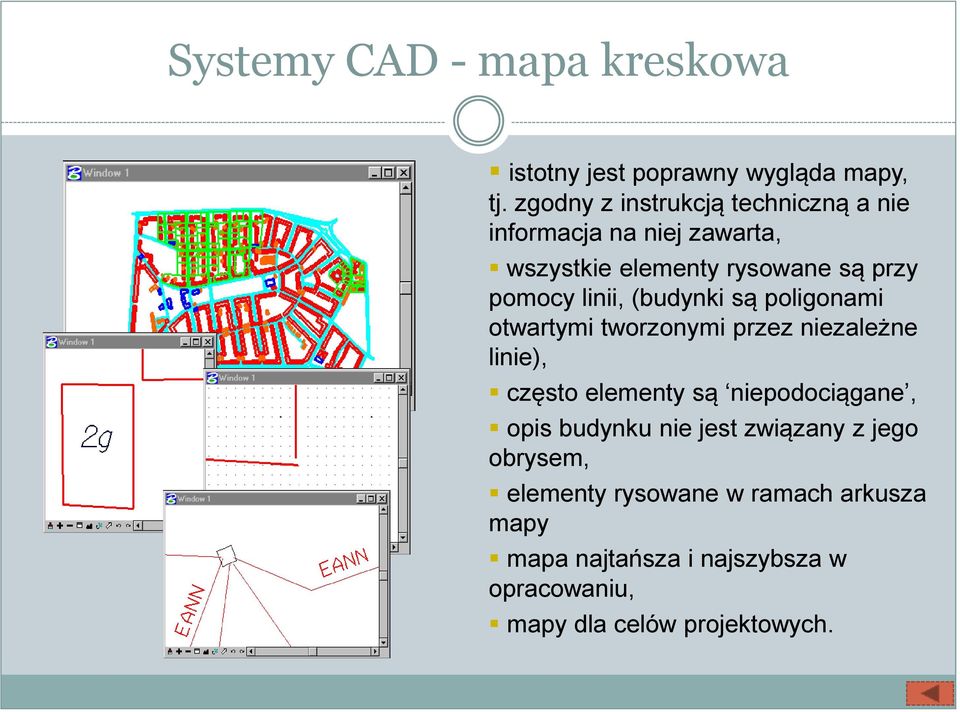linii, (budynki są poligonami otwartymi tworzonymi przez niezależne linie), często elementy są niepodociągane,