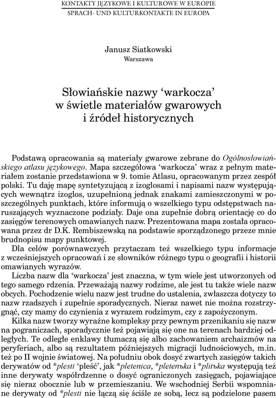 tomie Atlasu, opracowanym przez zespół polski.