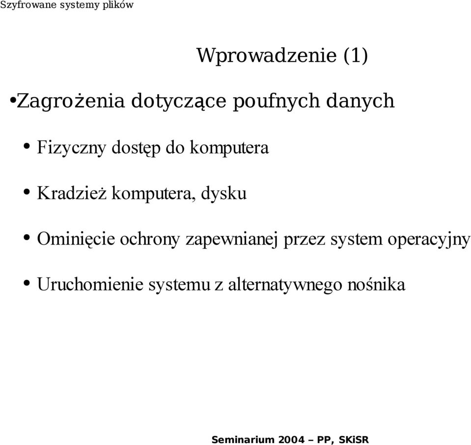 komputera, dysku Ominięcie ochrony zapewnianej