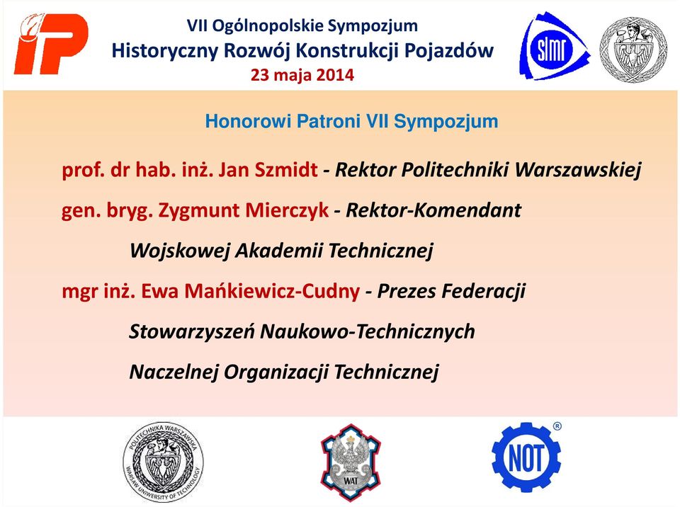 bryg. Zygmunt Mierczyk-Rektor-Komendant Wojskowej Akademii Technicznej mgr inż.