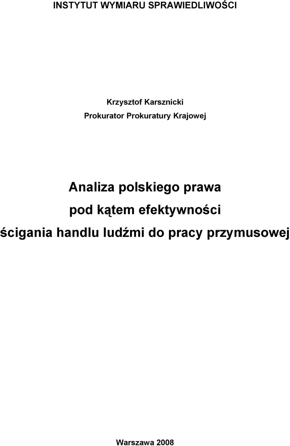 Analiza polskiego prawa pod kątem efektywności