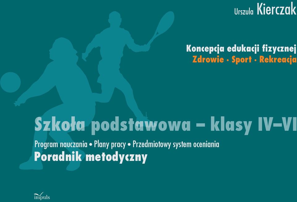 podstawowa klasy IV VI Program nauczania