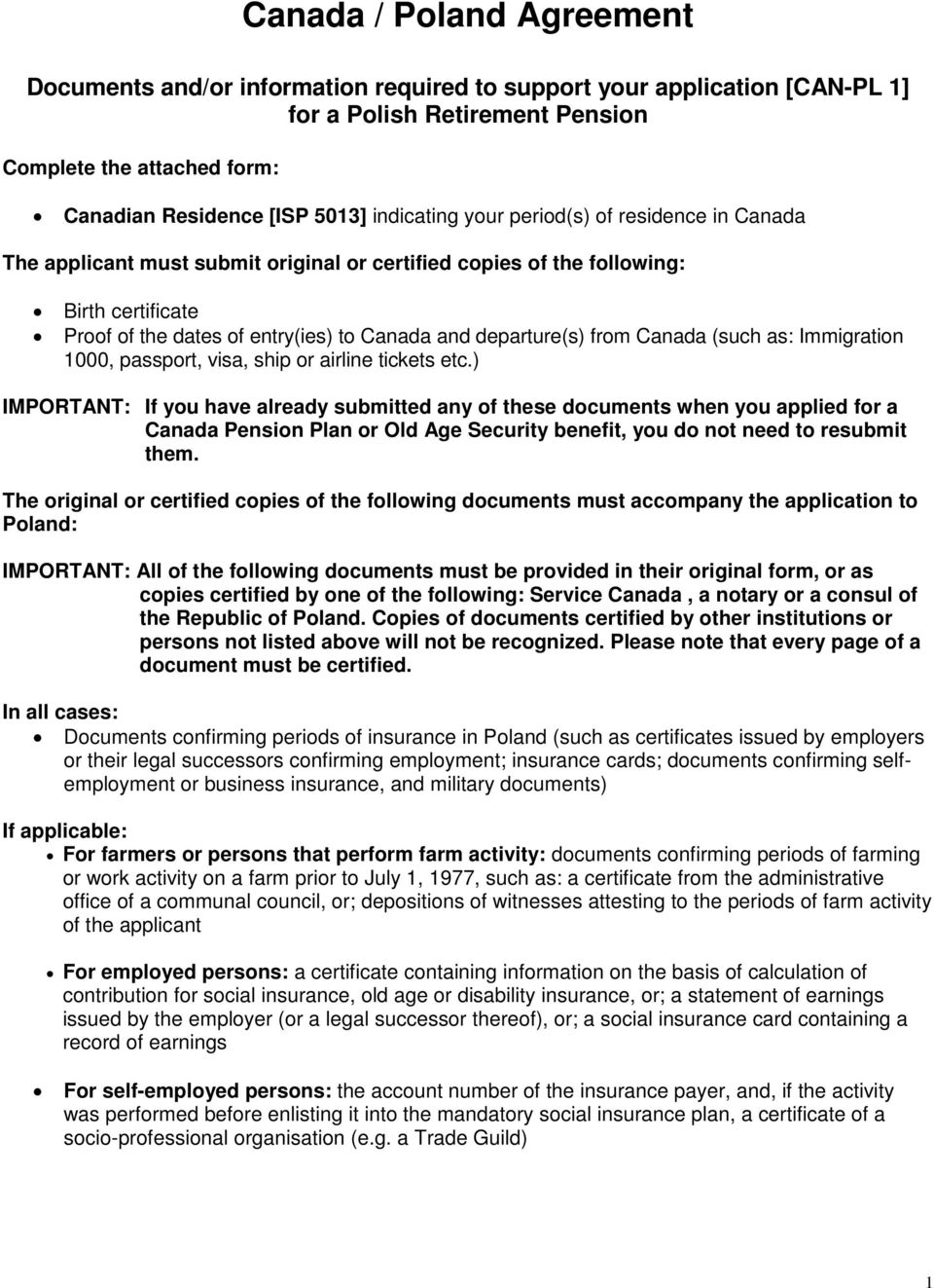 from Canada (such as: Immigration 1000, passport, visa, ship or airline tickets etc.