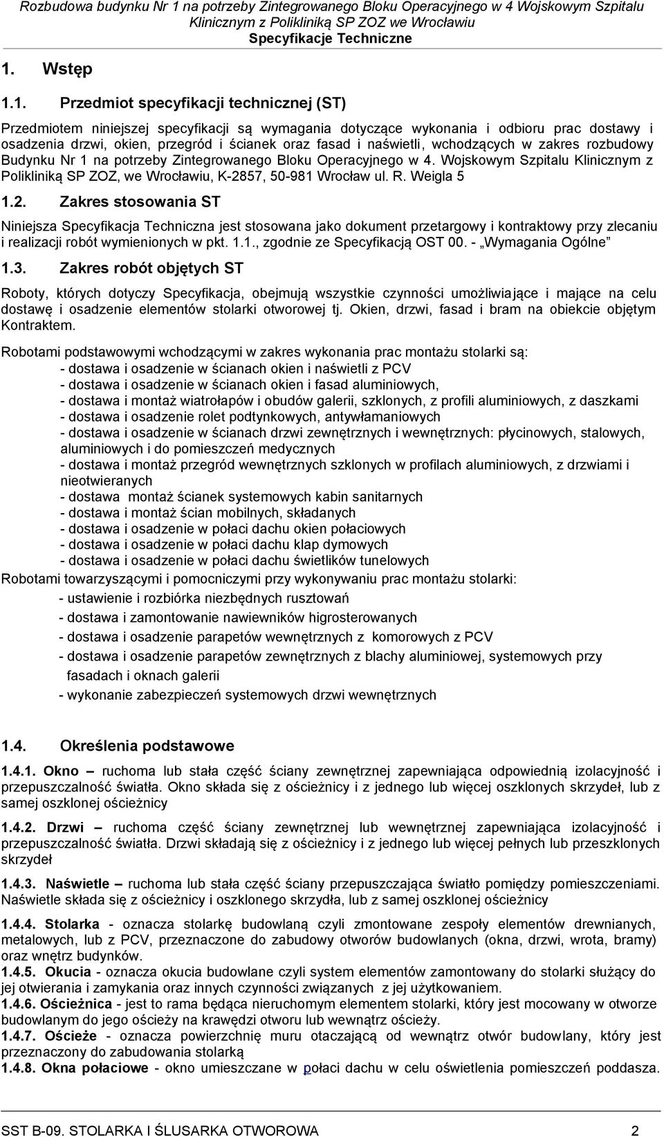 Wojskowym Szpitalu Klinicznym z Polikliniką SP ZOZ, we Wrocławiu, K-28
