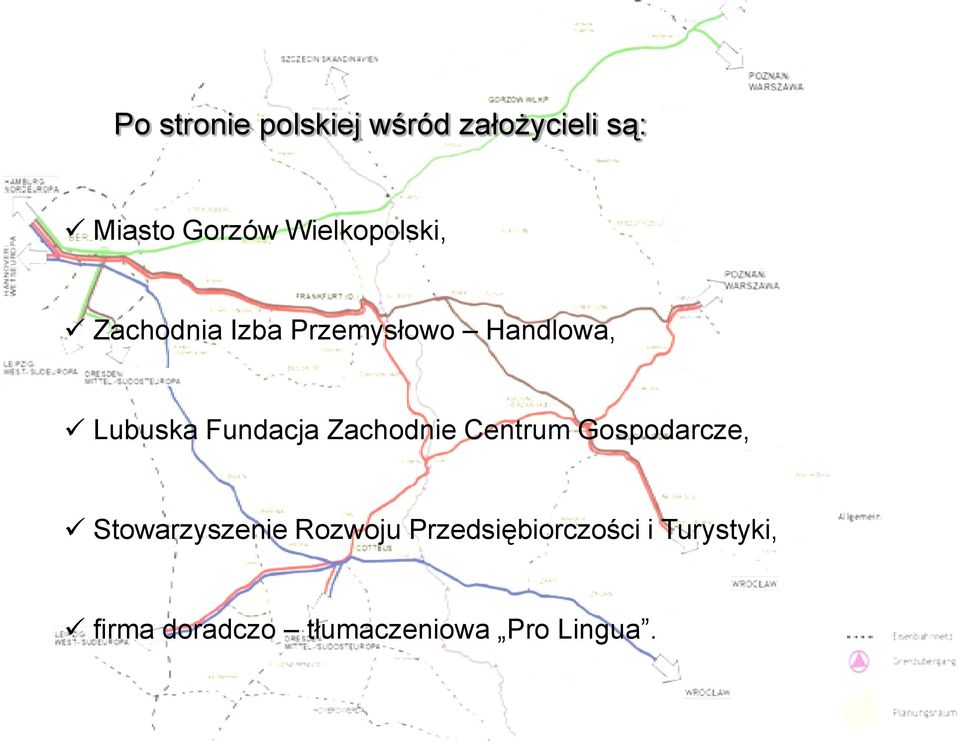 Handlowa, Lubuska Fundacja Zachodnie Centrum Gospodarcze, Stowarzyszenie