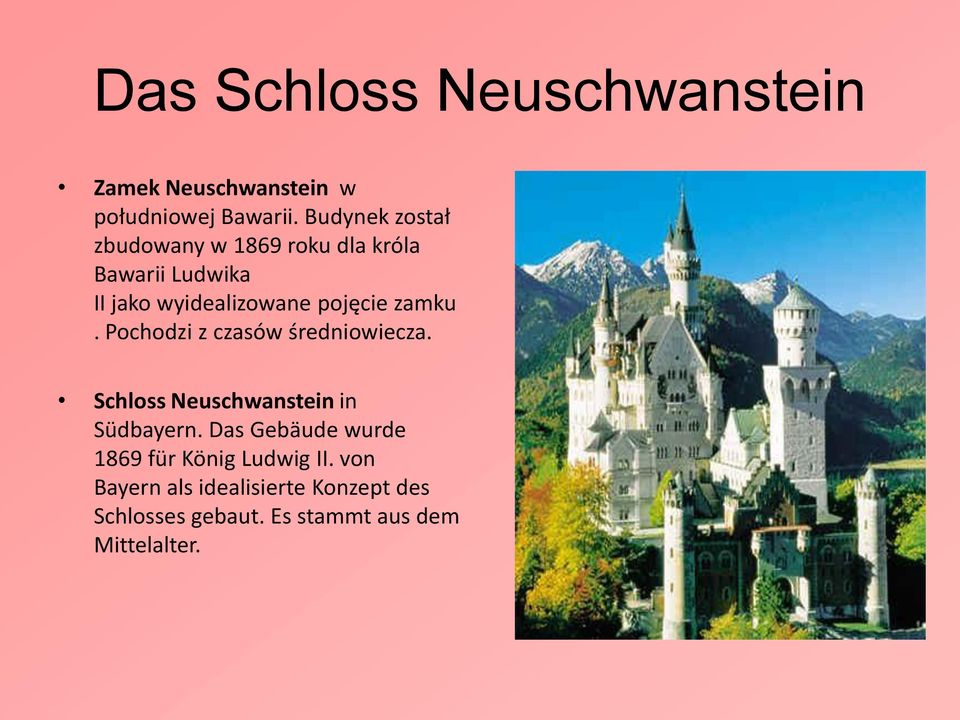 zamku. Pochodzi z czasów średniowiecza. Schloss Neuschwanstein in Südbayern.