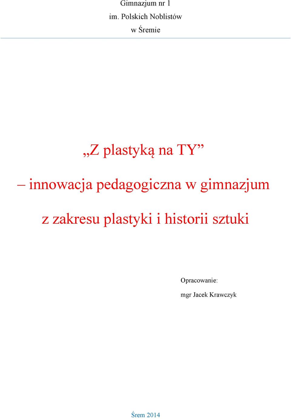 innowacja pedagogiczna w gimnazjum z zakresu