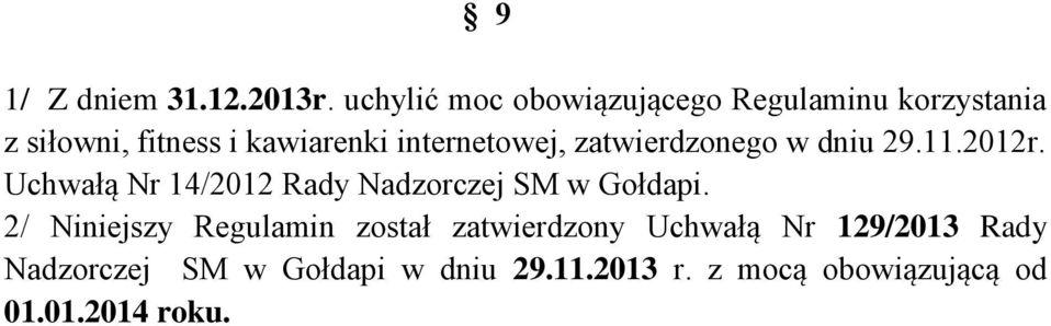 internetowej, zatwierdzonego w dniu 29.11.2012r.