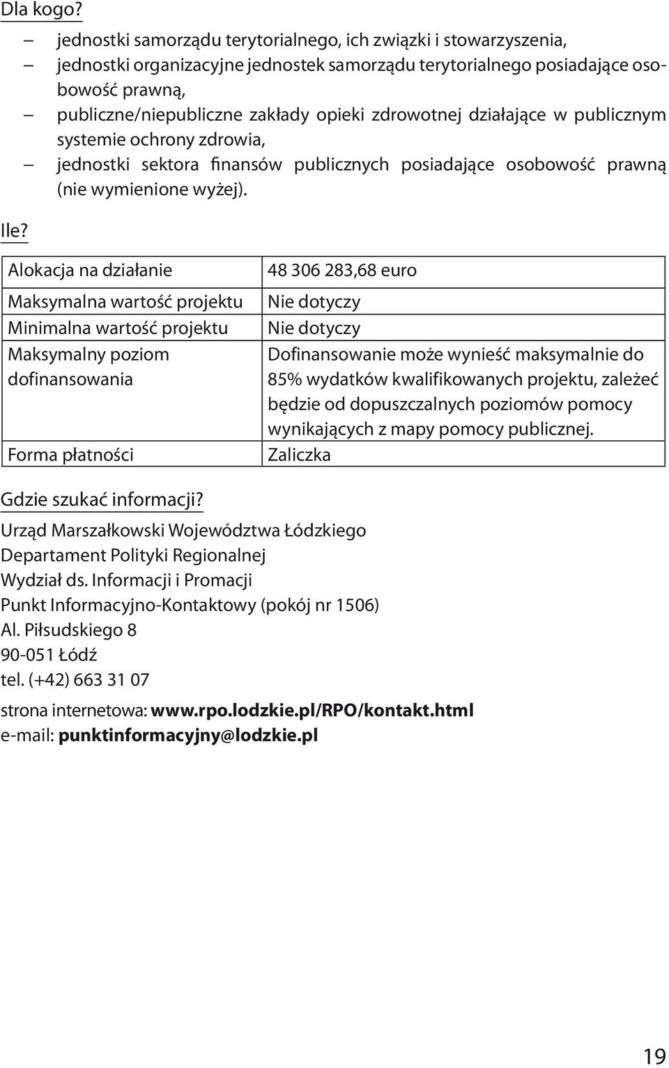 zdrowotnej działające w publicznym systemie ochrony zdrowia, jednostki sektora finansów publicznych posiadające osobowość prawną (nie wymienione wyżej).