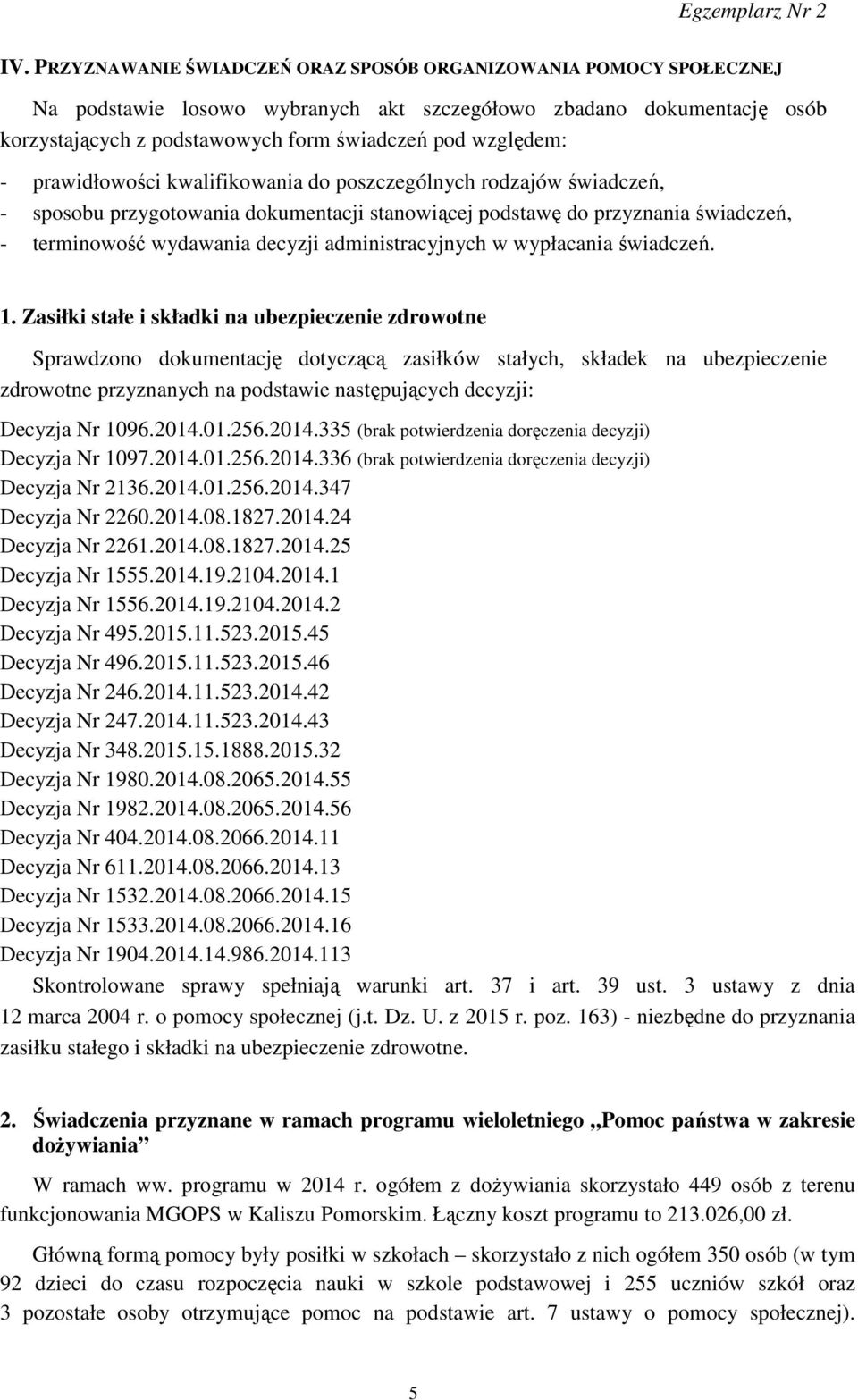 administracyjnych w wypłacania świadczeń. 1.