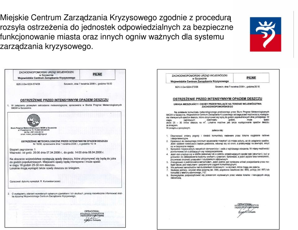 odpowiedzialnych za bezpieczne funkcjonowanie miasta