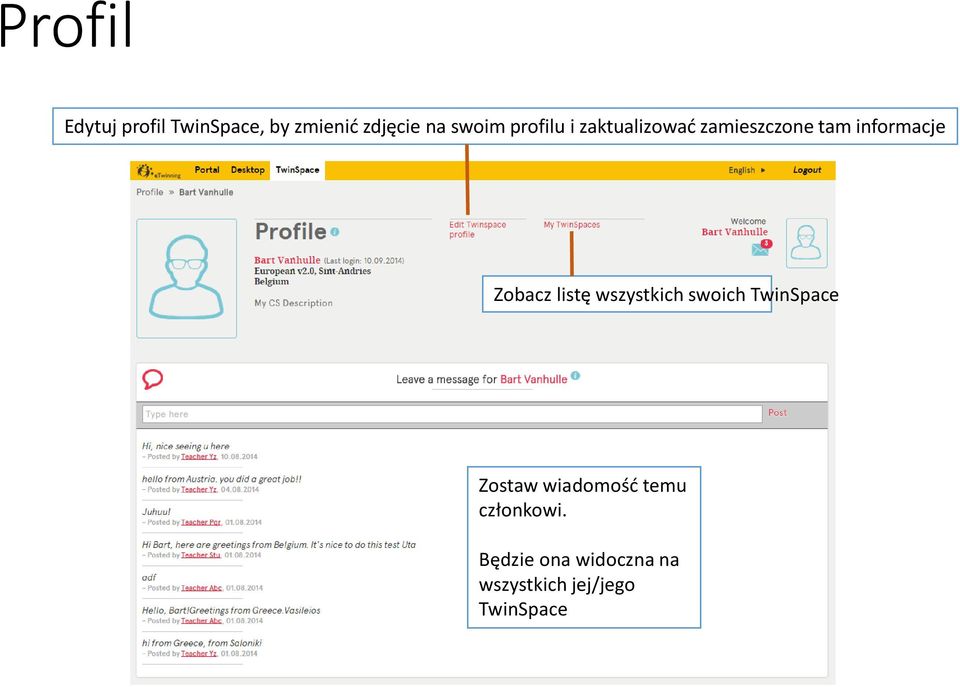 listę wszystkich swoich TwinSpace Zostaw wiadomość temu