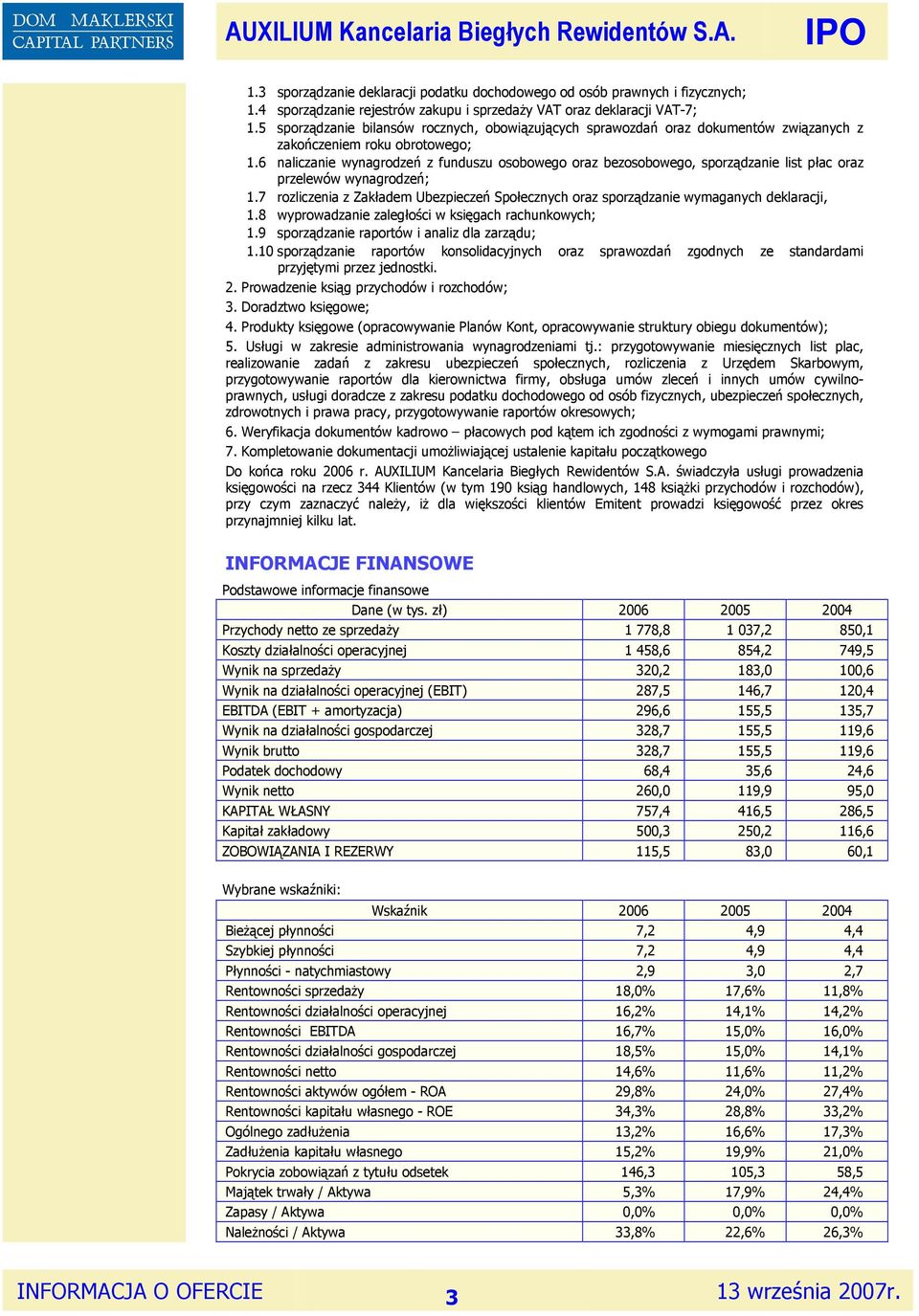 6 naliczanie wynagrodzeń z funduszu osobowego oraz bezosobowego, sporządzanie list płac oraz przelewów wynagrodzeń; 1.