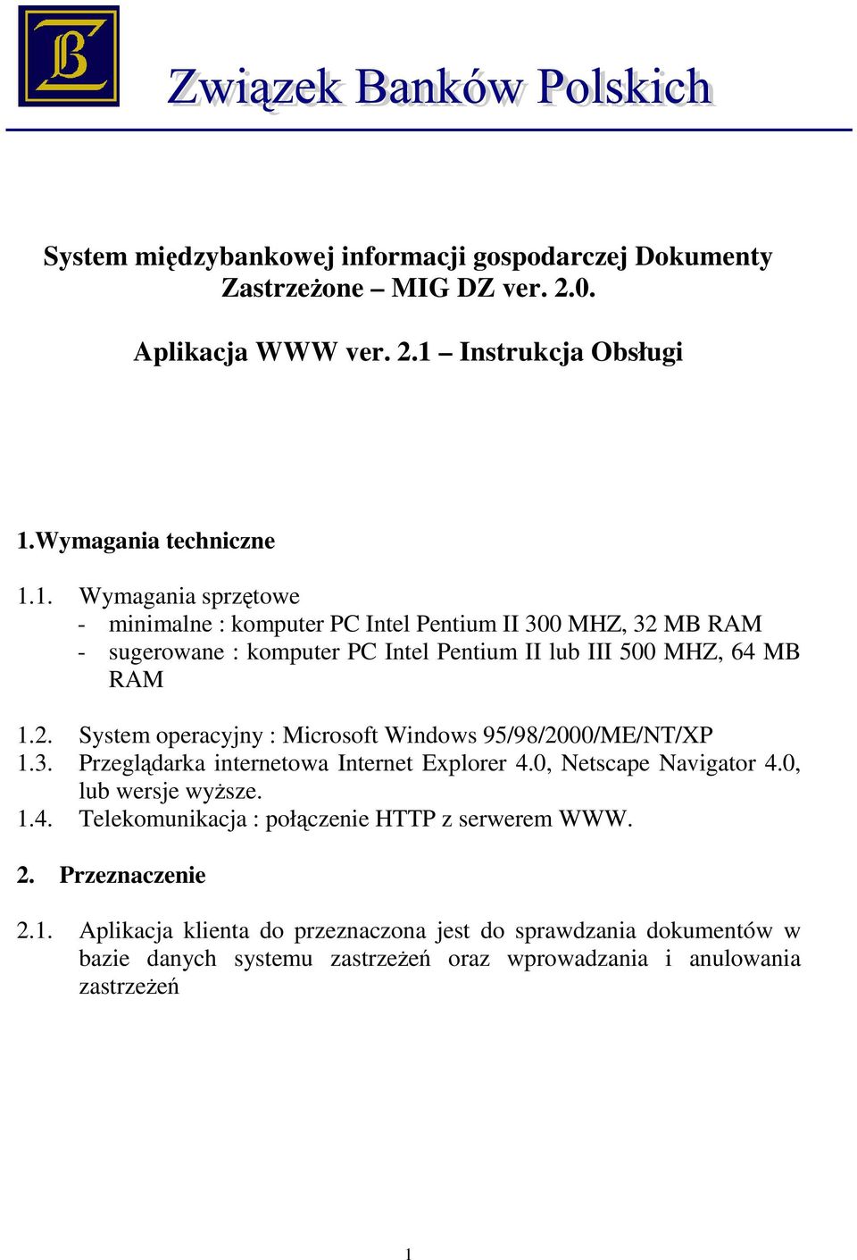 Wymagania techniczne 1.