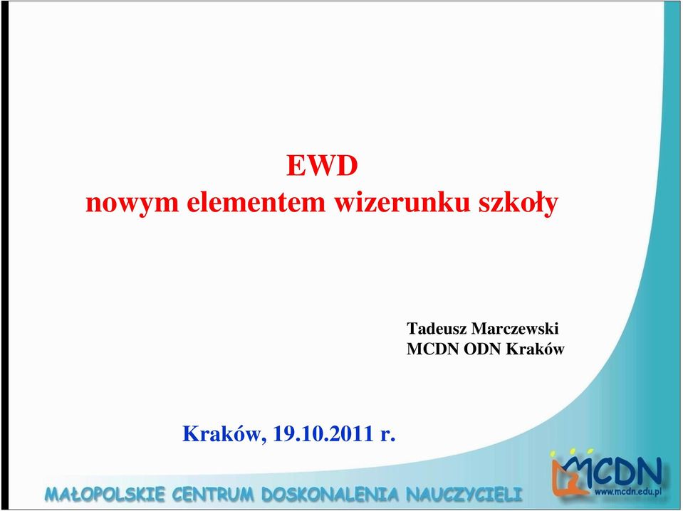 Tadeusz Marczewski MCDN