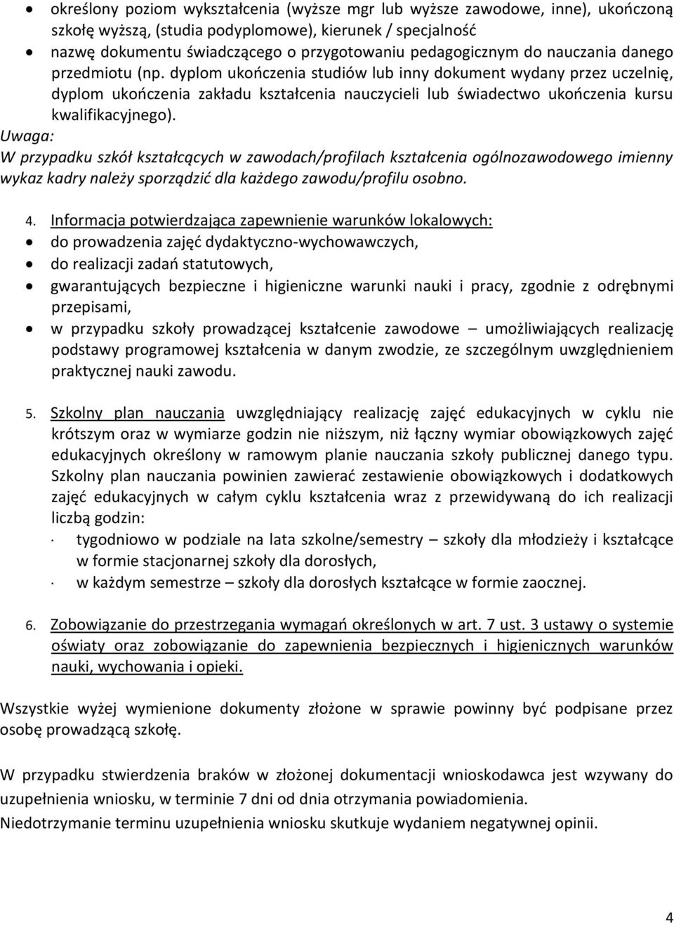 dyplom ukooczenia studiów lub inny dokument wydany przez uczelnię, dyplom ukooczenia zakładu kształcenia nauczycieli lub świadectwo ukooczenia kursu kwalifikacyjnego).