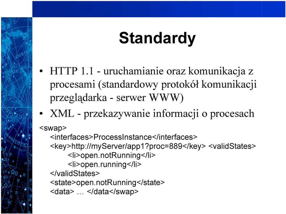 serwer WWW) XML - przekazywanie informacji o procesach <swap>