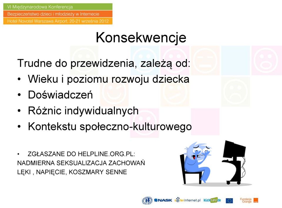 Kontekstu społeczno-kulturowego ZGŁASZANE DO HELPLINE.ORG.