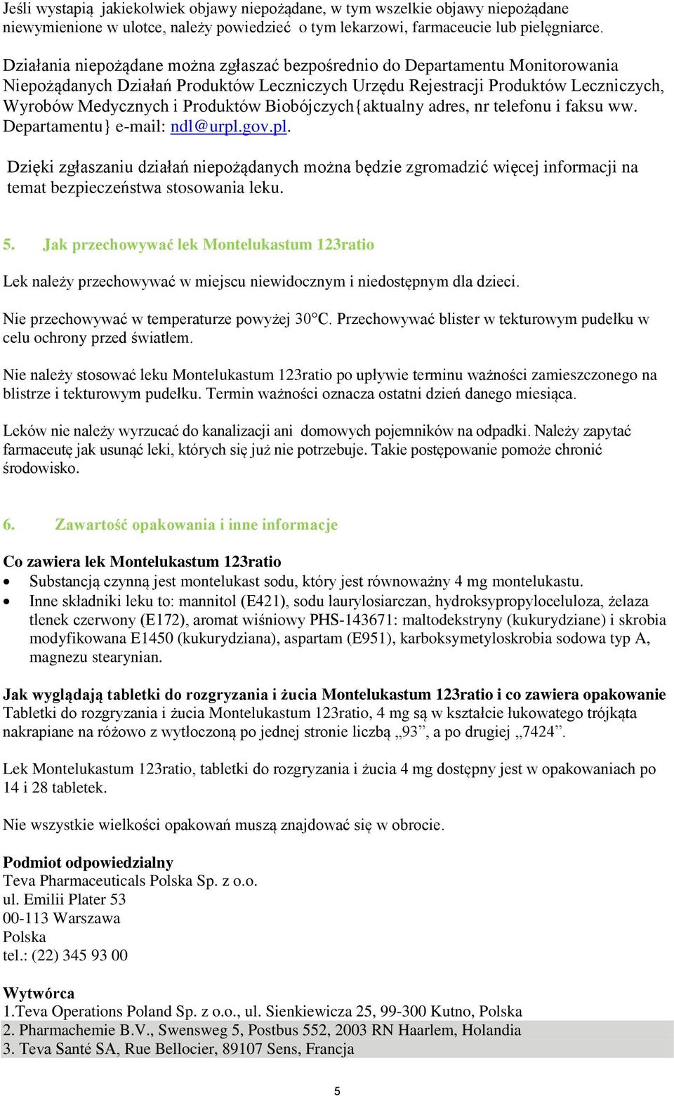 Biobójczych{aktualny adres, nr telefonu i faksu ww. Departamentu} e-mail: ndl@urpl.