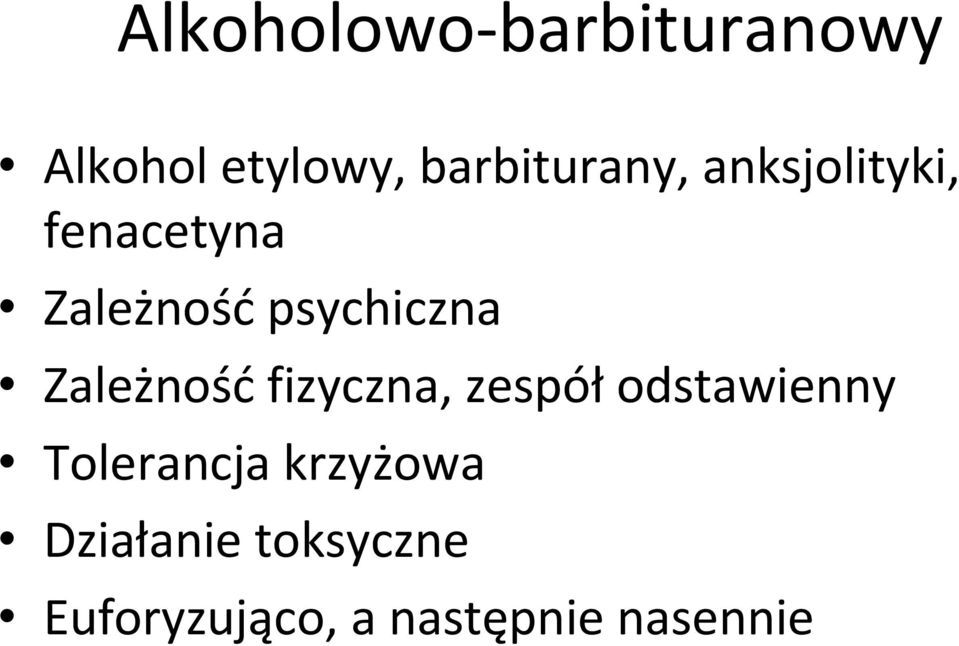 psychiczna Zależność fizyczna, zespół odstawienny