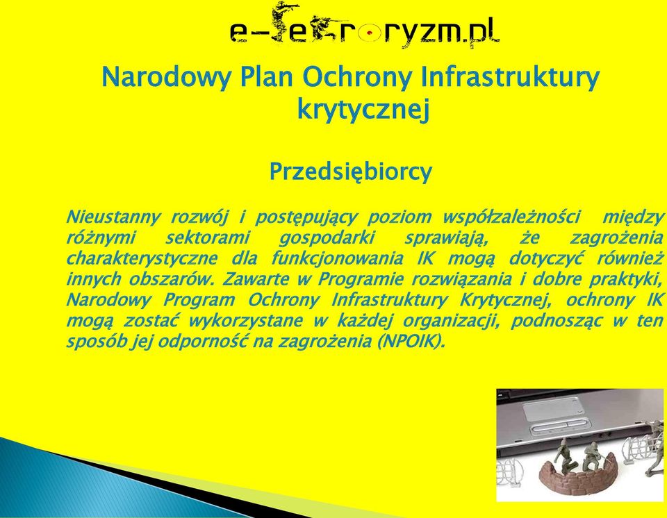 również innych obszarów.