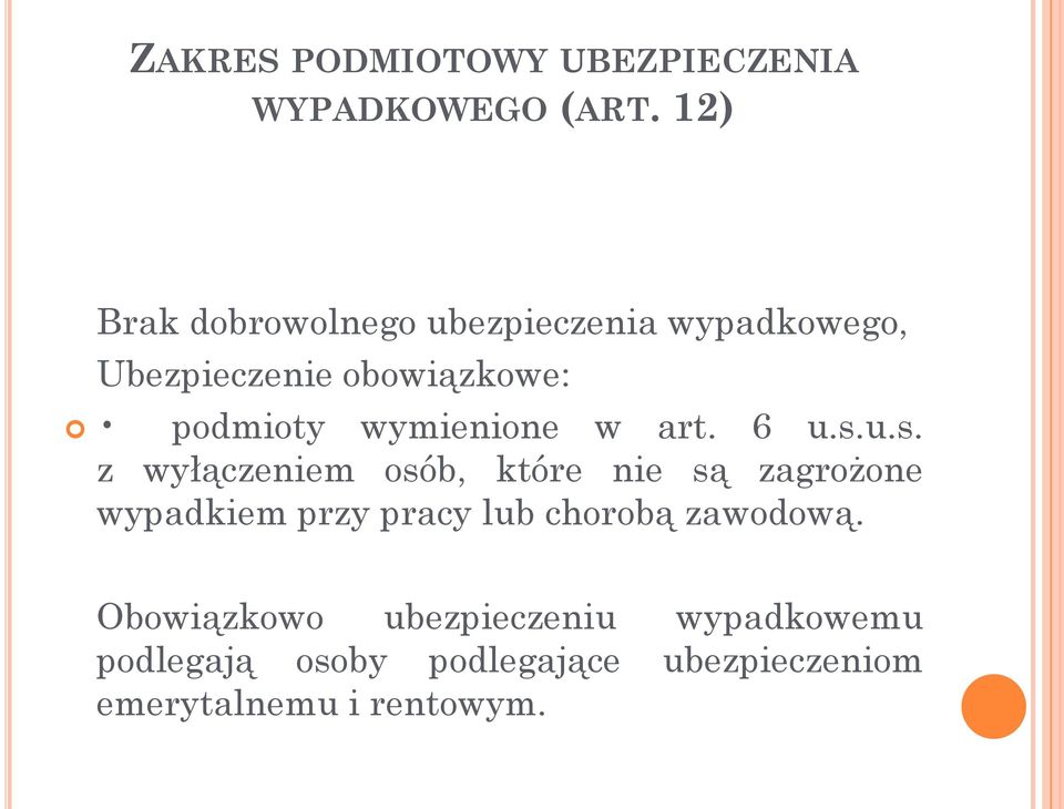 wymienione w art. 6 u.s.