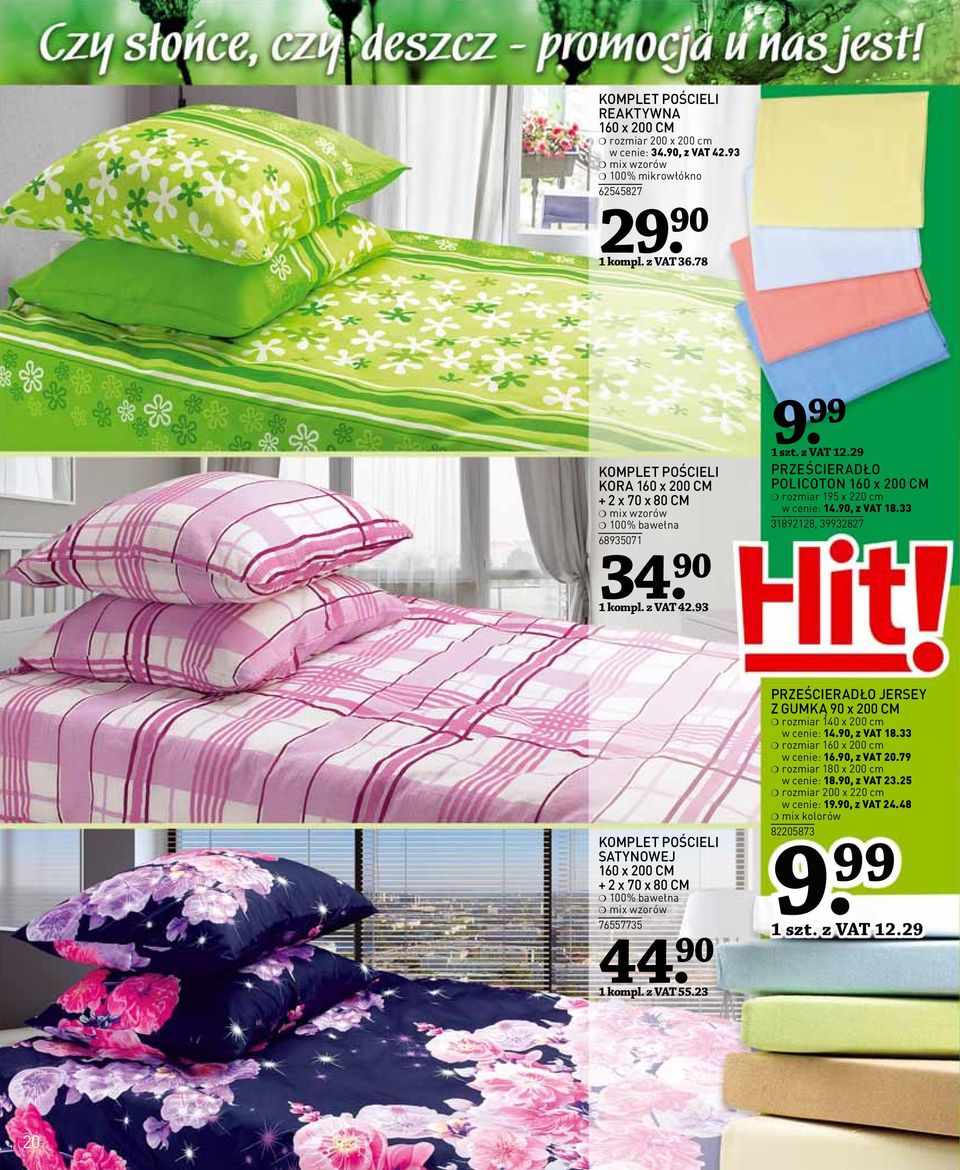 33 31892128, 39932827 KOMPLET POŚCIELI SATYNOWEJ 160 x 200 CM + 2 x 70 x 80 CM 100% bawełna mix wzorów 76557735 44. 90 1 kompl. z VAT 55.