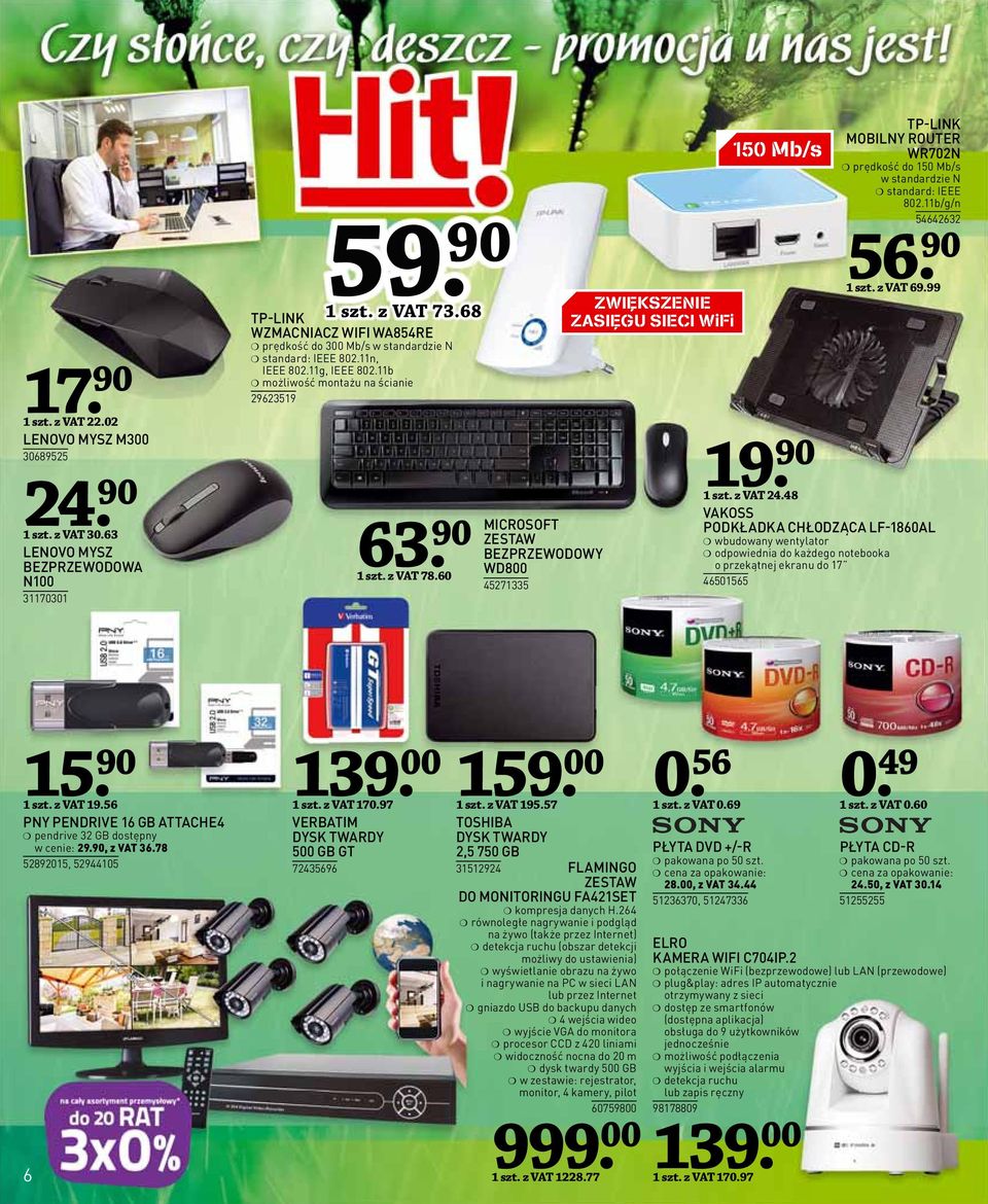 11b możliwość montażu na ścianie 29623519 ZWIEKSZENIE ZASIEGU SIECI WiFi ` ` LENOVO MYSZ M300 30689525 24. 90 1 szt. z VAT 30.63 LENOVO MYSZ BEZPRZEWODOWA N100 31170301 63. 90 1 szt. z VAT 78.