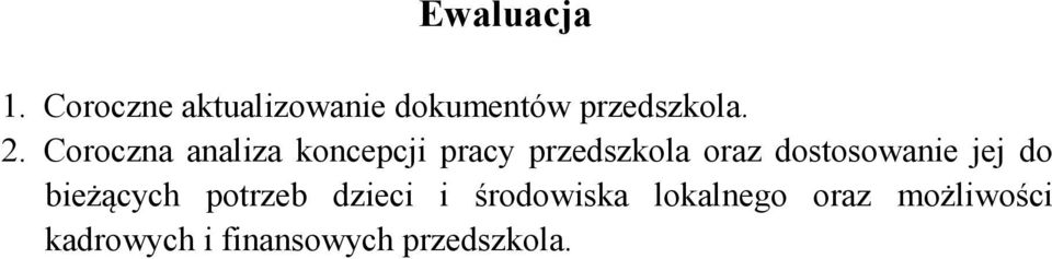 Coroczna analiza koncepcji pracy przedszkola oraz