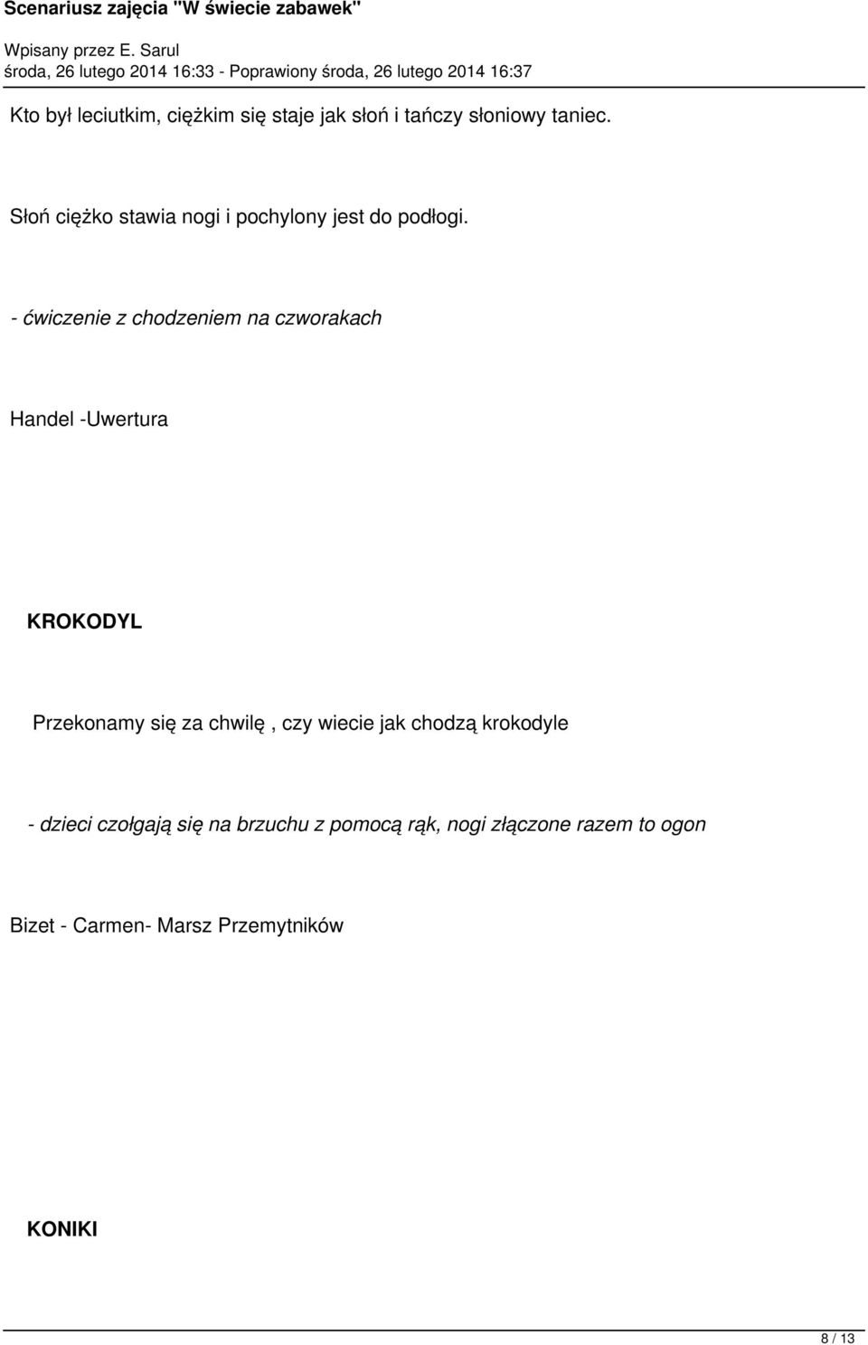 - ćwiczenie z chodzeniem na czworakach Handel -Uwertura KROKODYL Przekonamy się za chwilę,