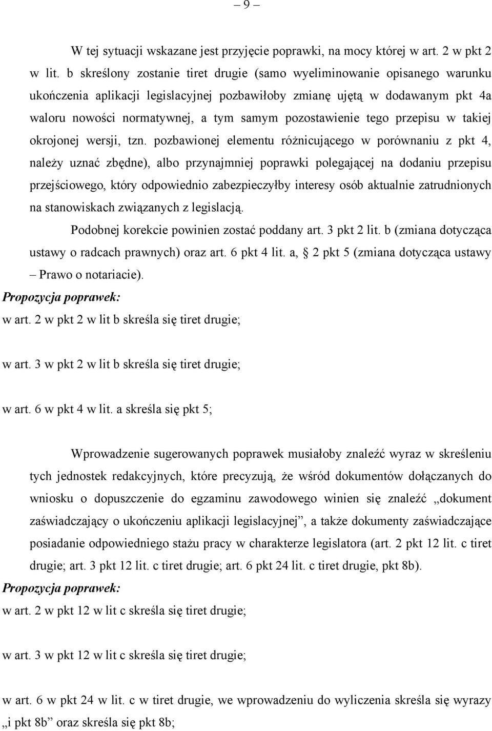 pozostawienie tego przepisu w takiej okrojonej wersji, tzn.