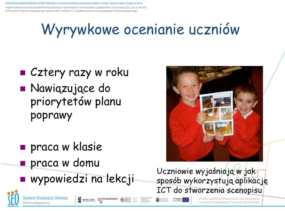 praca w domu wypowiedzi na lekcji Uczniowie wyjaśniają