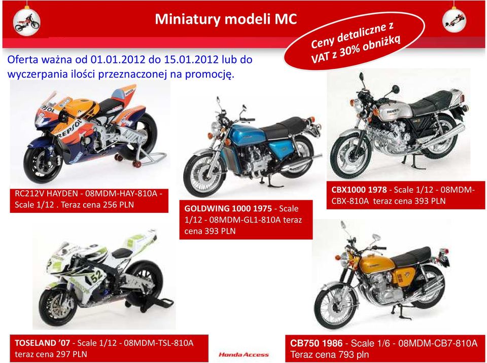 Teraz cena 256 PLN GOLDWING 1000 1975-Scale 1/12-08MDM-GL1-810A teraz cena 393PLN CBX1000