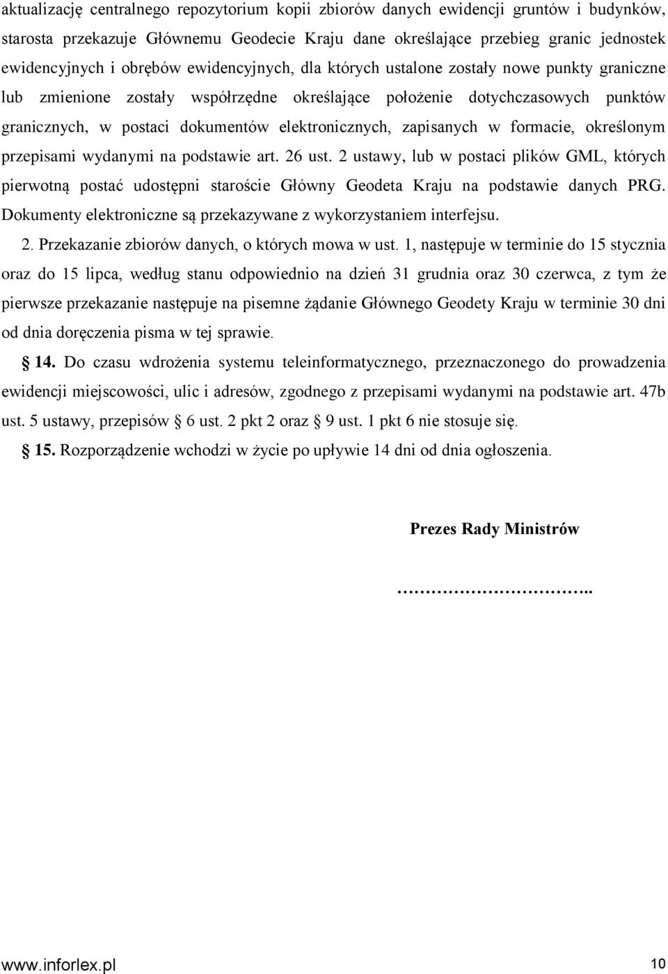 zapisanych w formacie, określonym przepisami wydanymi na podstawie art. 26 ust.