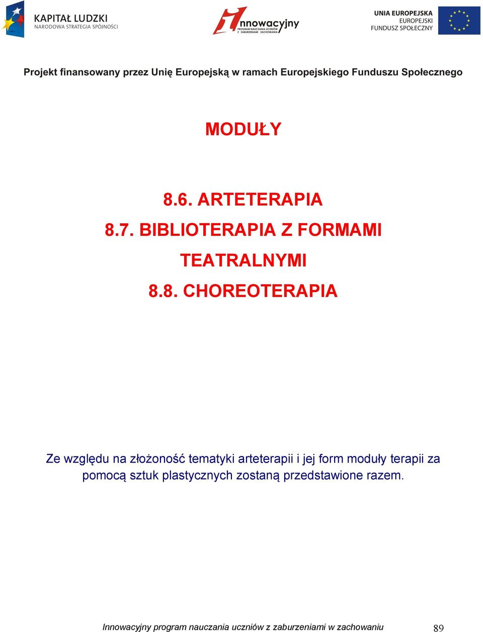 7. BIBLIOTERAPIA Z FORMAMI TEATRALNYMI 8.