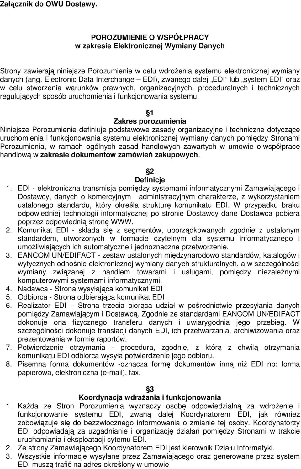 funkcjonowania systemu.
