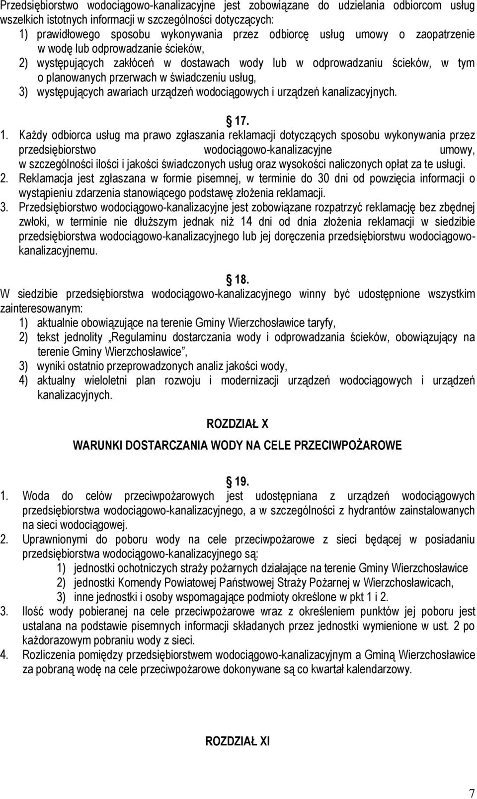 występujących awariach urządzeń wodociągowych i urządzeń kanalizacyjnych. 17