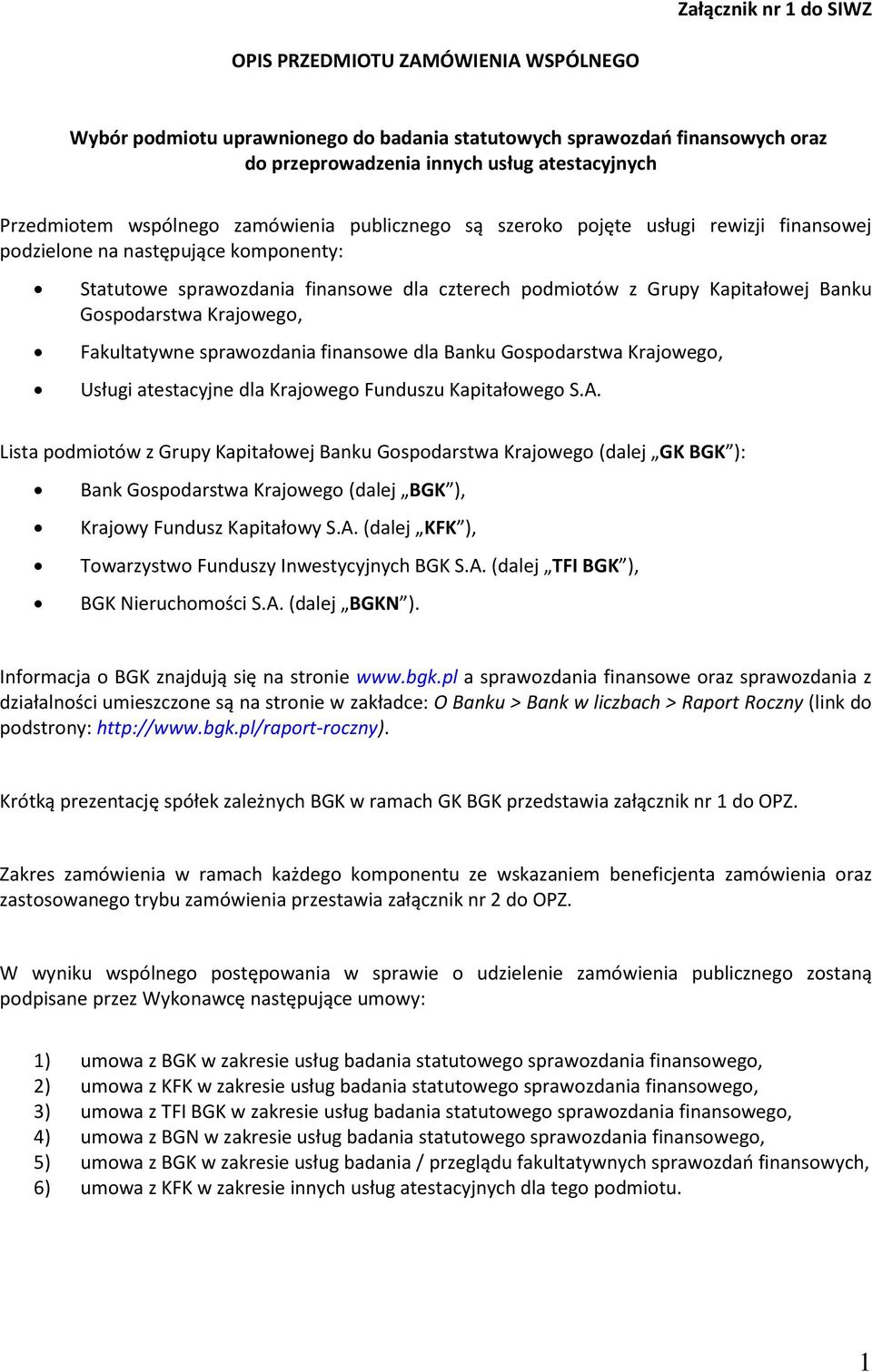 Gospodarstwa Krajowego, Fakultatywne sprawozdania finansowe dla Banku Gospodarstwa Krajowego, Usługi atestacyjne dla Krajowego Funduszu Kapitałowego S.A.