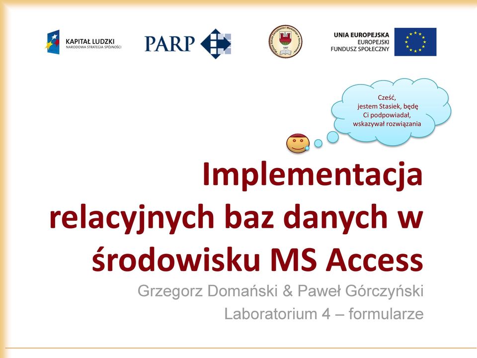 relacyjnych baz danych w środowisku MS Access