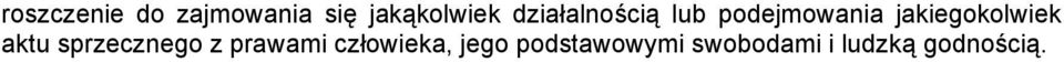 jakiegokolwiek aktu sprzecznego z prawami