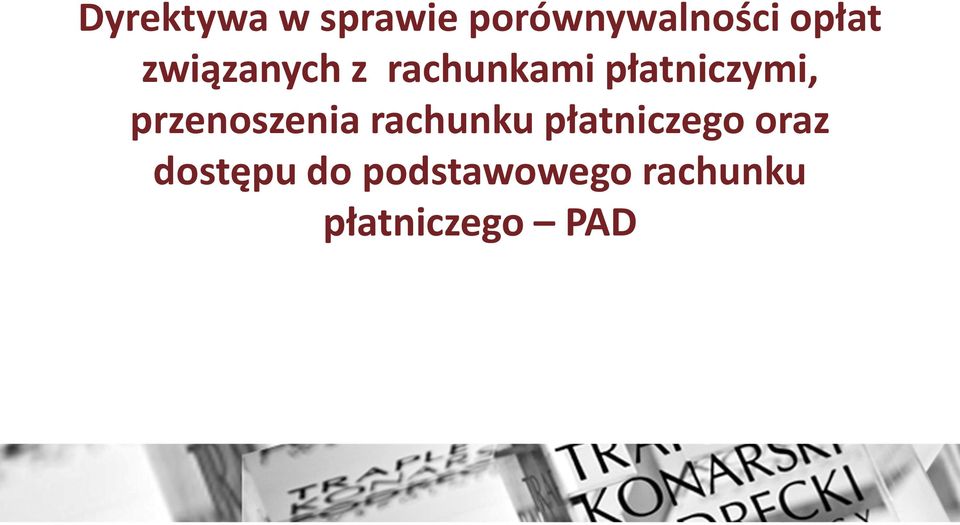 przenoszenia rachunku płatniczego oraz