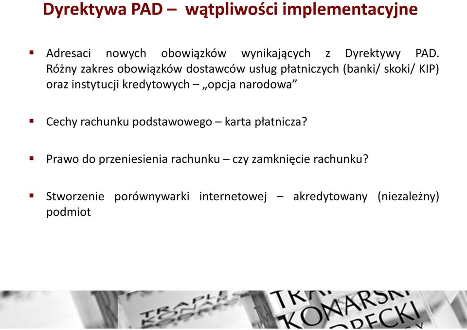 kredytowych opcja narodowa Cechy rachunku podstawowego karta płatnicza?