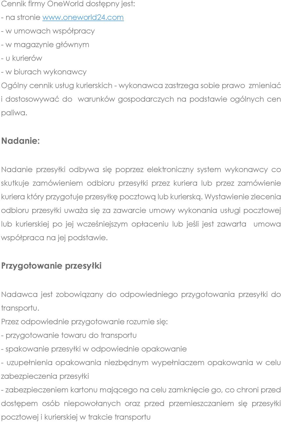na podstawie ogólnych cen paliwa.