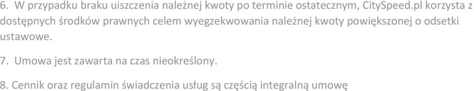 pl korzysta z dostępnych środków prawnych celem wyegzekwowania należnej