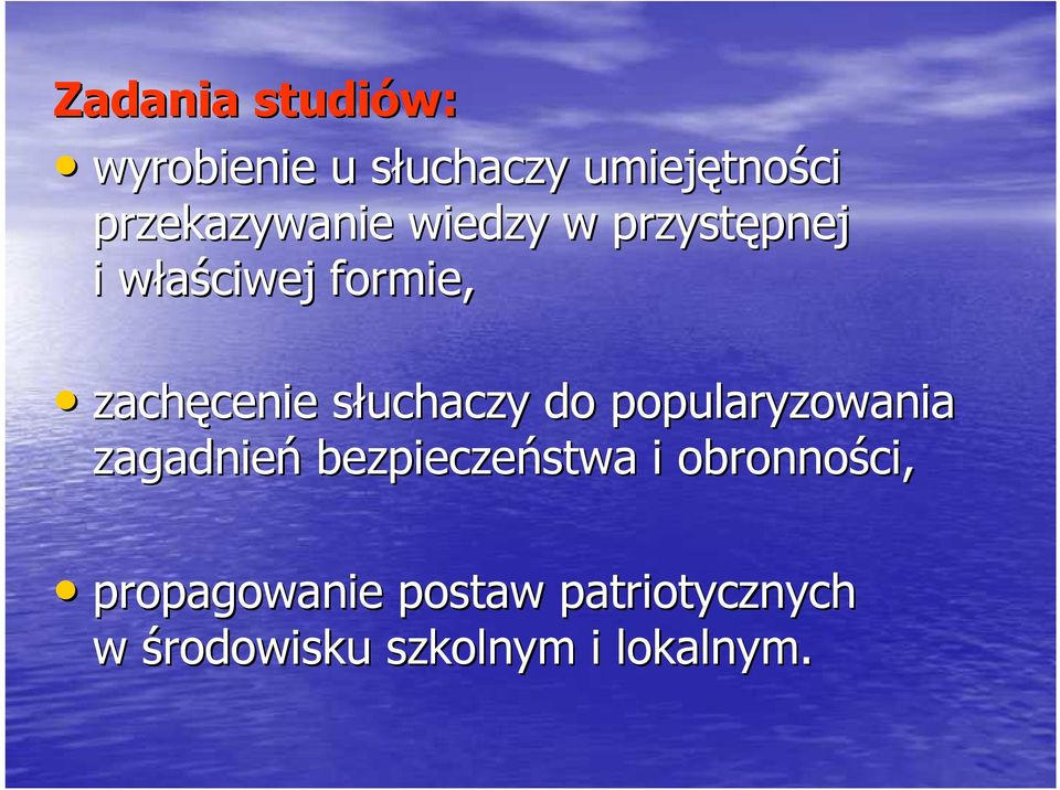 zachęcenie cenie słuchaczys do popularyzowania zagadnień