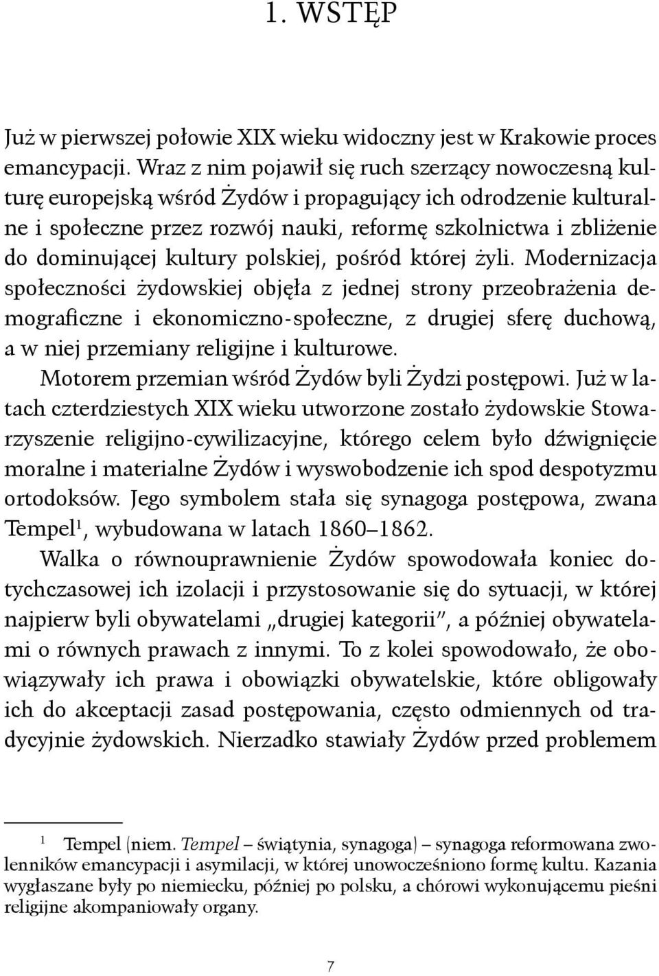 kultury polskiej, pośród której żyli.