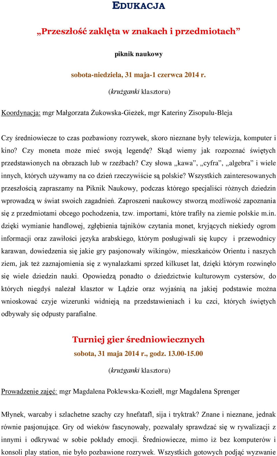 Czy moneta może mieć swoją legendę? Skąd wiemy jak rozpoznać świętych przedstawionych na obrazach lub w rzeźbach?