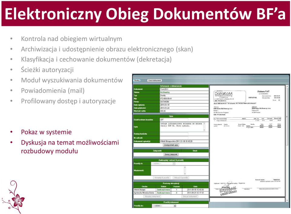 (dekretacja) Ścieżki autoryzacji Moduł wyszukiwania dokumentów Powiadomienia (mail)